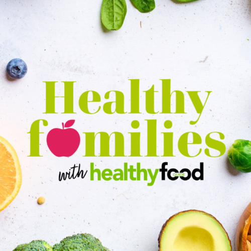 Welcome to Healthy Families with Healthy Food Guide